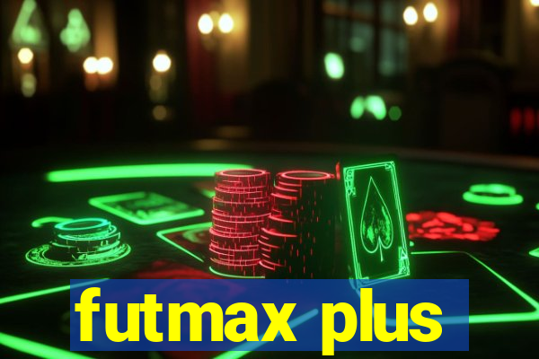 futmax plus